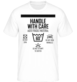 Handle With Care 60 -  T-Shirt Shirtinator homme - Blanc - Devant