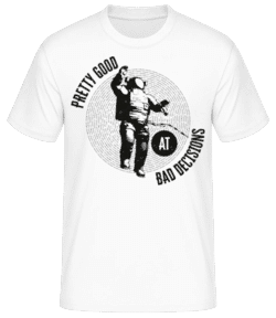 Good At Bad Decisions - T-shirt standard Homme - Blanc - Devant