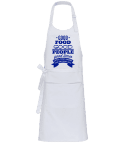 Good Food Good People Good Times - Professional Apron - White - Front
