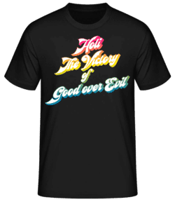 Holi The Victory Of Good - T-shirt standard Homme - Noir - Devant