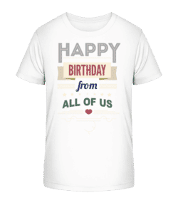 Happy Birthday From All Of Us - T-shirt bio Enfant Stanley Stella 2.0 - Blanc - Devant