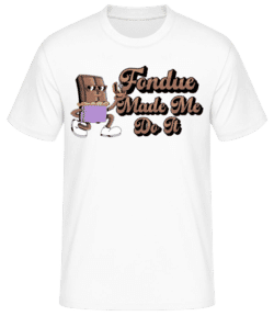 Fondue Made Me Do It - T-shirt standard Homme - Blanc - Devant