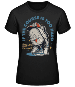 You Are Too Weak - T-shirt standard Femme - Noir - Devant